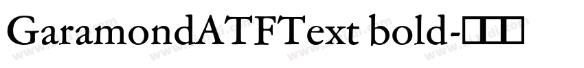 GaramondATFText bold字体转换